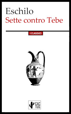 Téléchargez le livre :  Sette contro Tebe