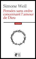 Télécharger le livre :  Pensées sans ordre concernant l'amour de Dieu