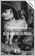 Télécharger le livre :  El coloquio de los perros
