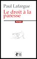 Télécharger le livre :  Le droit à la paresse