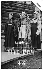 Télécharger le livre :  Ma vie d'enfant