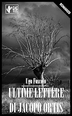 Télécharger le livre :  Ultime lettere di Jacopo Ortis