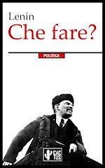 Télécharger le livre :  Che fare?
