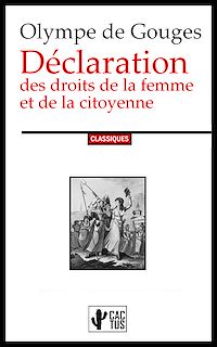 Téléchargez le livre :  Déclaration des droits de la femme et de la citoyenne