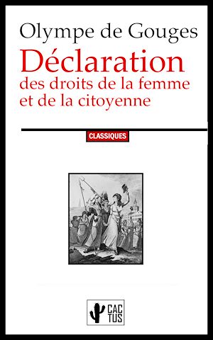 Téléchargez le livre :  Déclaration des droits de la femme et de la citoyenne