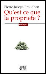 Télécharger le livre :  Qu'est ce que la propriete ?