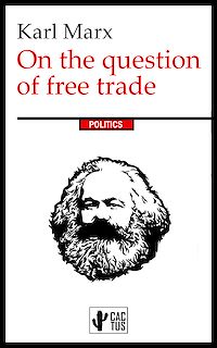 Téléchargez le livre :  On the question of free trade