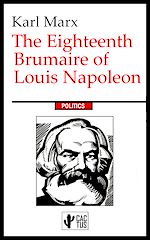 Télécharger le livre :  The Eighteenth Brumaire of Louis Napoleon