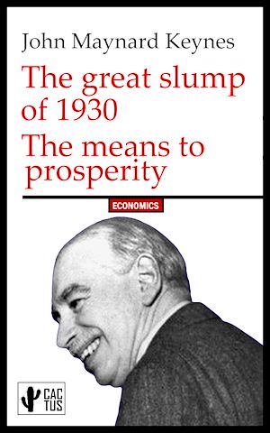 Téléchargez le livre :  The great slump of 1930 | The means to prosperity