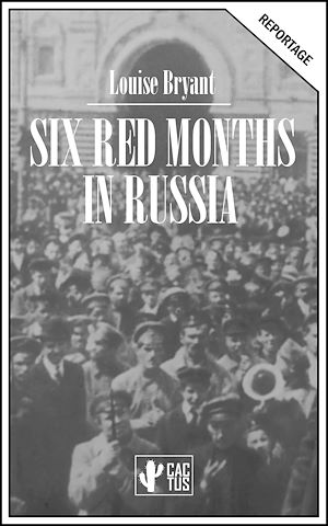 Download the eBook: Six red months in Russia