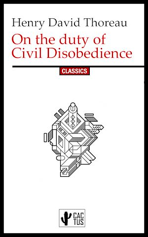 Téléchargez le livre :  On the duty of Civil Disobedience
