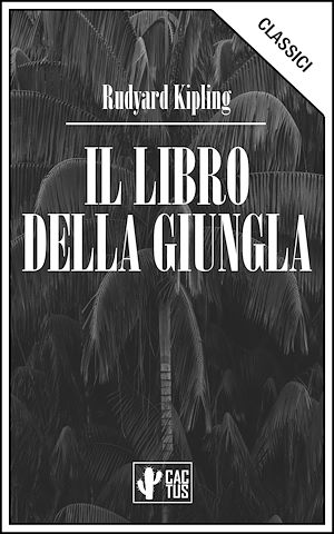 Téléchargez le livre :  Il libro della giungla