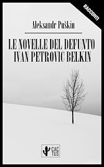 Télécharger le livre :  Le novelle del defunto Ivan Petrovic Belkin