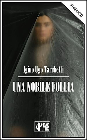 Téléchargez le livre :  Una nobile follia