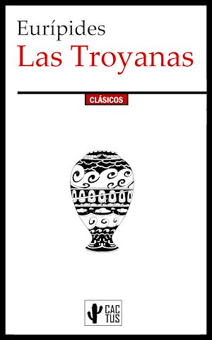 Download the eBook: Las Troyanas