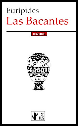 Download the eBook: Las Bacantes
