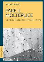 Télécharger le livre :  Fare il molteplice