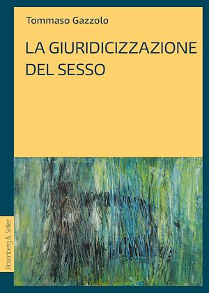 Téléchargez le livre :  La giuridicizzazione del sesso
