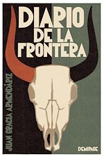 Télécharger le livre :  Diario de la frontera