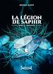 Télécharger le livre :  La Légion de Saphir - Tome 2