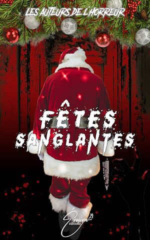 Téléchargez le livre :  Fêtes sanglantes