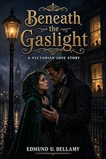 Download this eBook Beneath the Gaslight