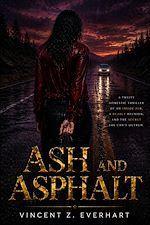 Download this eBook Ash and Asphalt