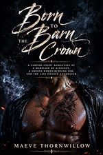 Download this eBook Born to Burn the Crown