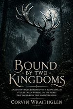 Download this eBook Bound by Two Kingdoms