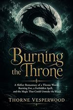Download this eBook Burning the Throne