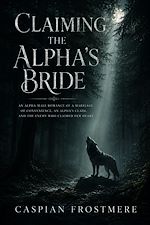 Download this eBook Claiming the Alpha's Bride