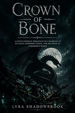Download this eBook Crown of Bone