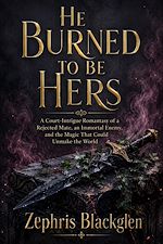 Download this eBook He Burned to Be Hers