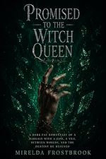 Download this eBook Promised to the Witch Queen