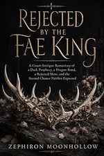Download this eBook Rejected by the Fae King