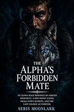 Download this eBook The Alpha's Forbidden Mate