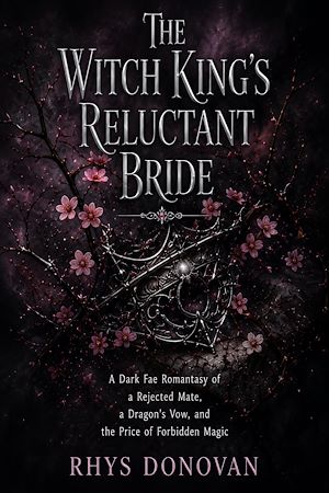 Download the eBook: The Witch King's Reluctant Bride