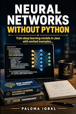 Download this eBook Neural Networks Without Python