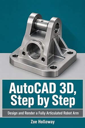 Download the eBook: AutoCAD 3D, Step by Step