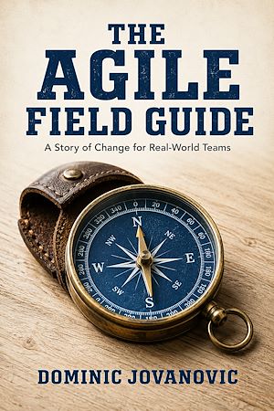 Download the eBook: The Agile Field Guide