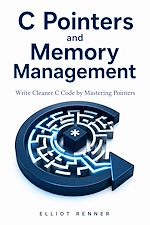 Download this eBook C Pointers and Memory Management