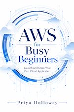 Download this eBook AWS for Busy Beginners