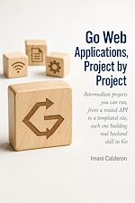 Download this eBook Go Web Applications, Project by Project
