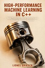 Download this eBook High-Performance Machine Learning in C++