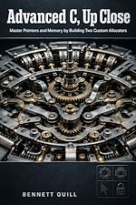 Download this eBook Advanced C, Up Close