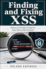 Download this eBook Finding and Fixing XSS