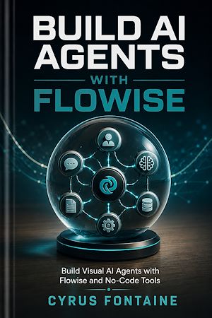 Download the eBook: Build AI Agents with Flowise