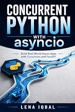 Download this eBook Concurrent Python with asyncio
