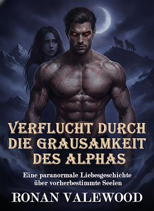 Download the eBook: Verflucht durch die Grausamkeit des Alphas