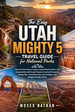 Download this eBook The Easy Utah Mighty 5 Travel Guide for National Parks